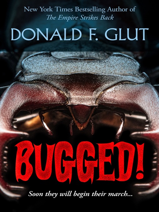 Title details for Bugged! by Donald F. Glut - Available
